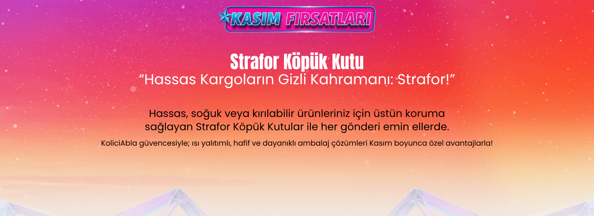 Strafor Köpük Kutular